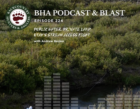 Public Water, Private Land: Utah’s Stream Access Fight